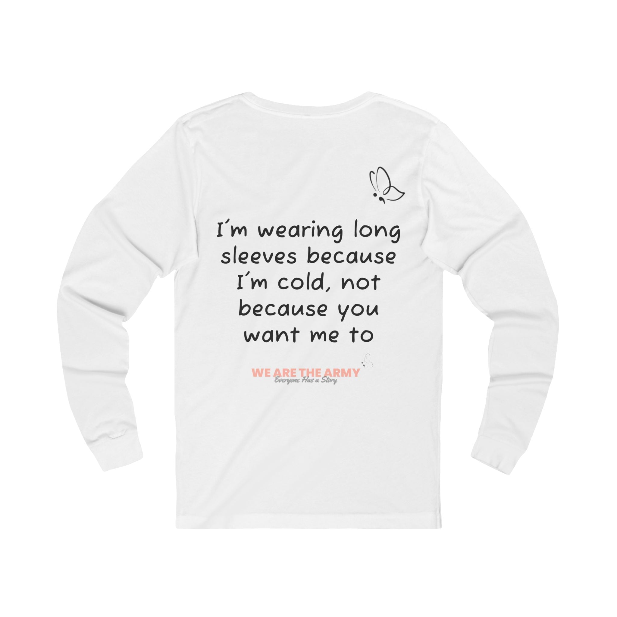 Cute Teddy Bear Long Sleeve Tee — "I'm wearing long sleeves because I'm cold, not because you want me to"
